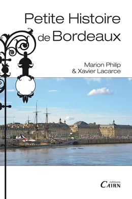 Petite histoire de Bordeaux