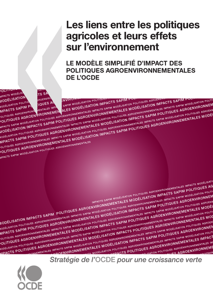 Les liens entre les politiques agricoles et leurs effets sur l’environnement -  Collectif - OCDE / OECD