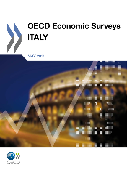 OECD Economic Surveys: Italy 2011 -  Collective - OCDE / OECD