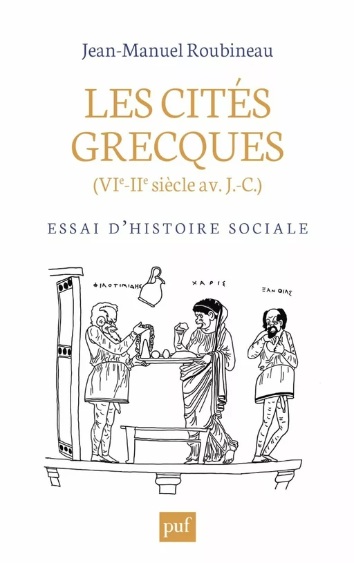 Les cités grecques (VIe-IIe siècle av. J.-C.) - Jean-Manuel Roubineau - Humensis