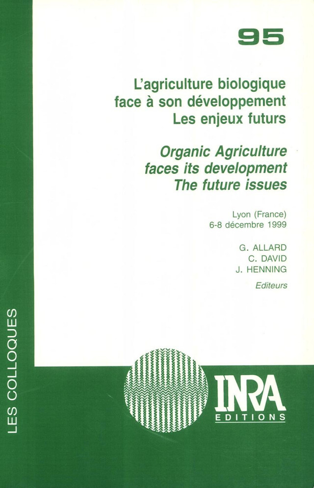 L'agriculture biologique face à son développement. Organic Agriculture Faces its Development - Guy Allard, Christophe David, John Henning - Quæ