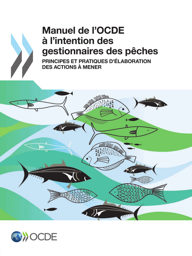 Manuel de l'OCDE à l'intention des gestionnaires des pêches -  Collectif - OCDE / OECD