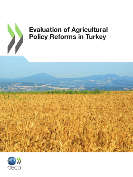 Evaluation of Agricultural Policy Reforms in Turkey -  Collective - OCDE / OECD