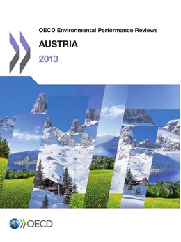 OECD Environmental Performance Reviews: Austria 2013