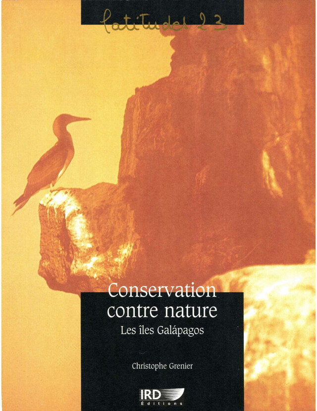 Conservation contre nature - Christophe Grenier - IRD Éditions