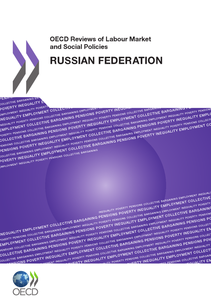 OECD Reviews of Labour Market and Social Policies: Russian Federation 2011 -  Collective - OCDE / OECD