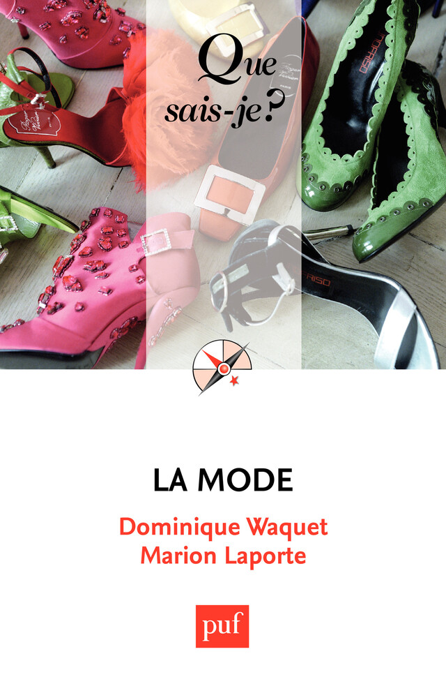 La mode - Dominique Waquet, Marion Laporte - Que sais-je ?