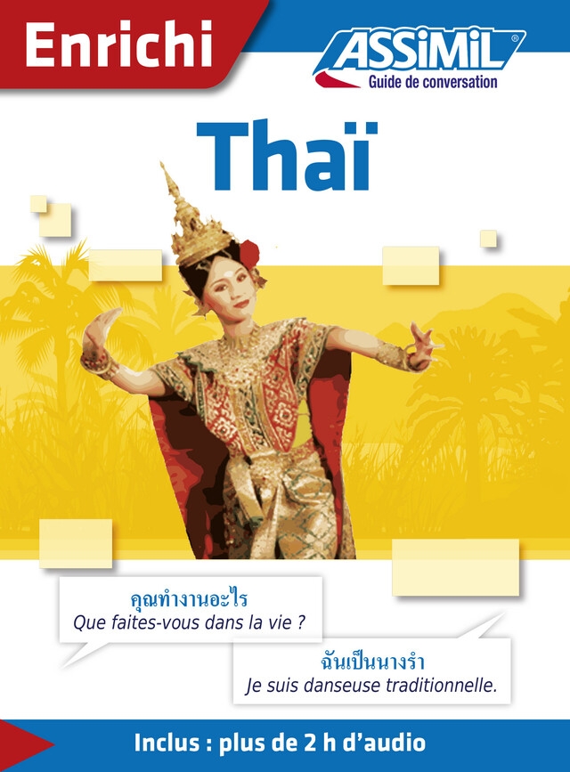 Thaï - Guide de conversation - Sirikul Lithicharoenporn, Supawat Chomchan - Assimil