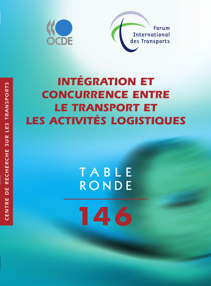 Intégration et concurrence entre le transport et les activités logistiques -  Collectif - OCDE / OECD