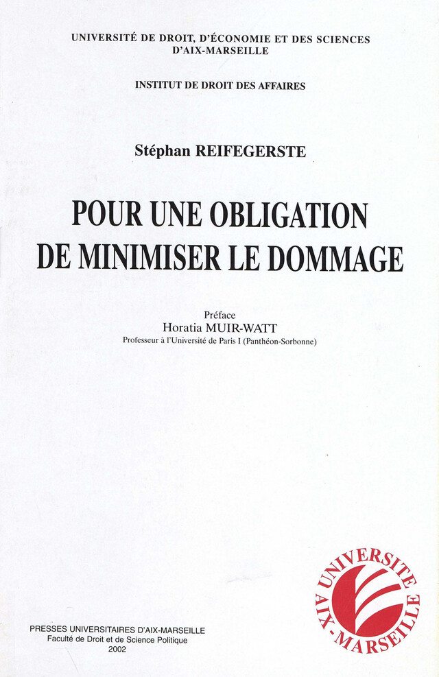 Pour une obligation de minimiser le dommage - Stéphan Reifegerste - Presses universitaires d’Aix-Marseille