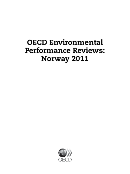 OECD Environmental Performance Reviews: Norway 2011 -  Collective - OCDE / OECD