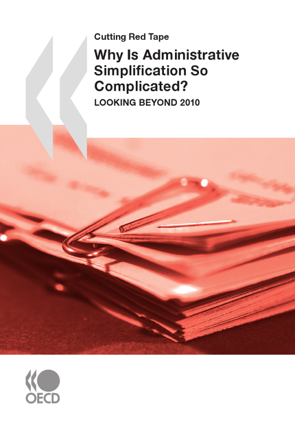 Why Is Administrative Simplification So Complicated? -  Collective - OCDE / OECD