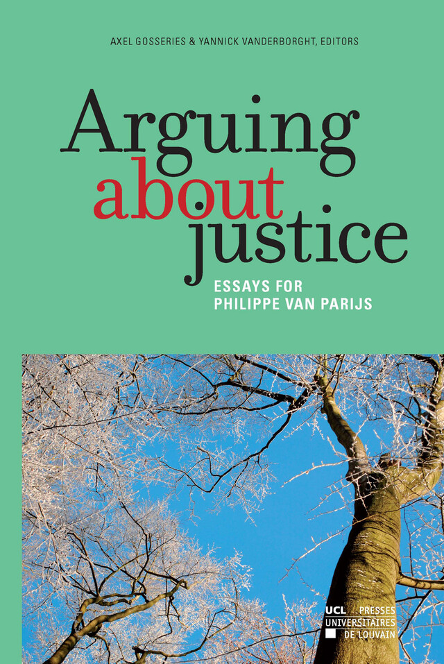 Arguing about justice -  - Presses universitaires de Louvain