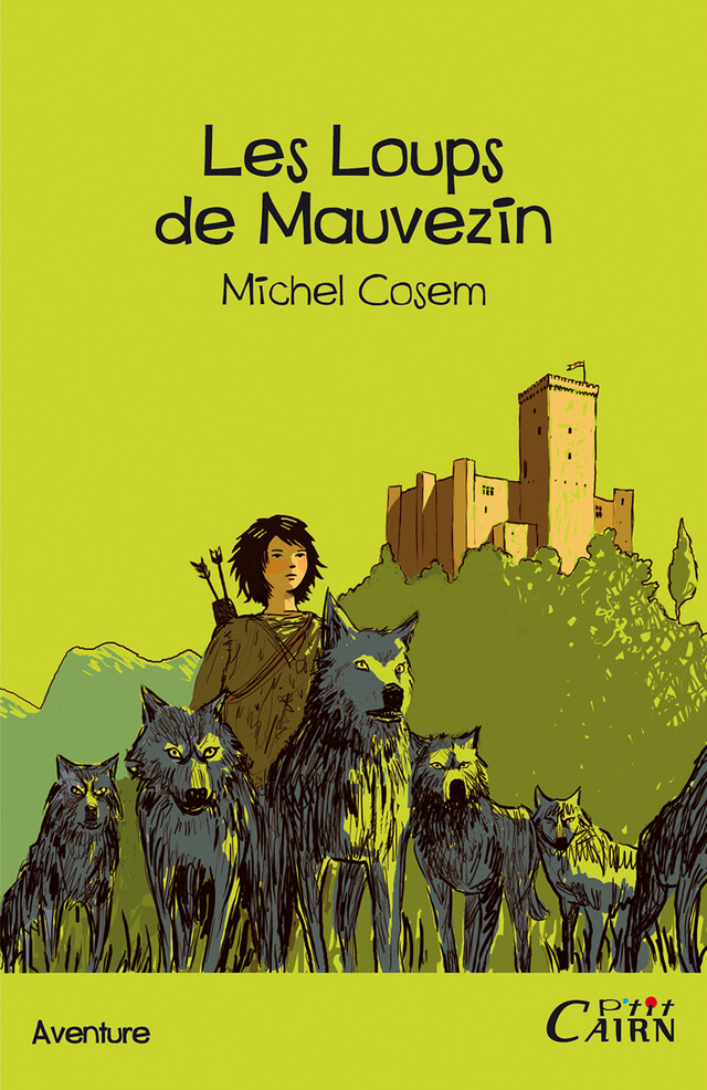 Les loups de Mauvezin - Michel Cosem - Cairn