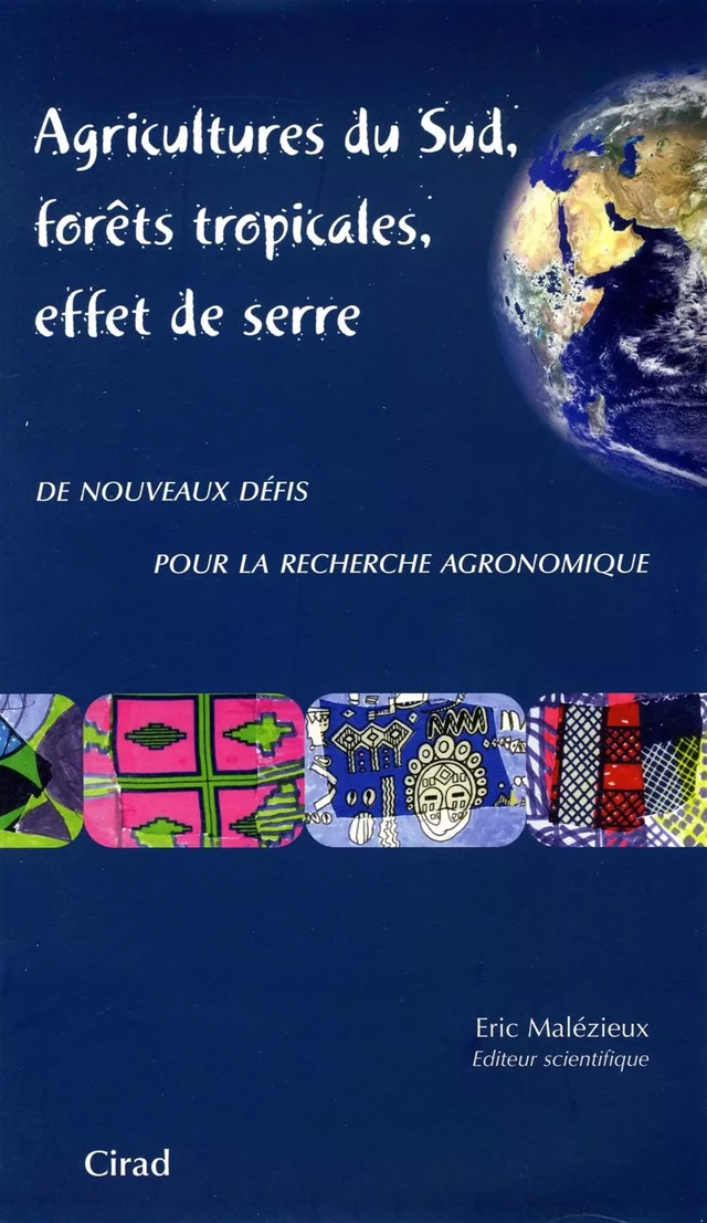 Agricultures du Sud, forêts tropicales, effet de serre - Eric Malézieux - Quæ