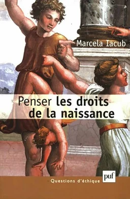 Penser les droits de la naissance