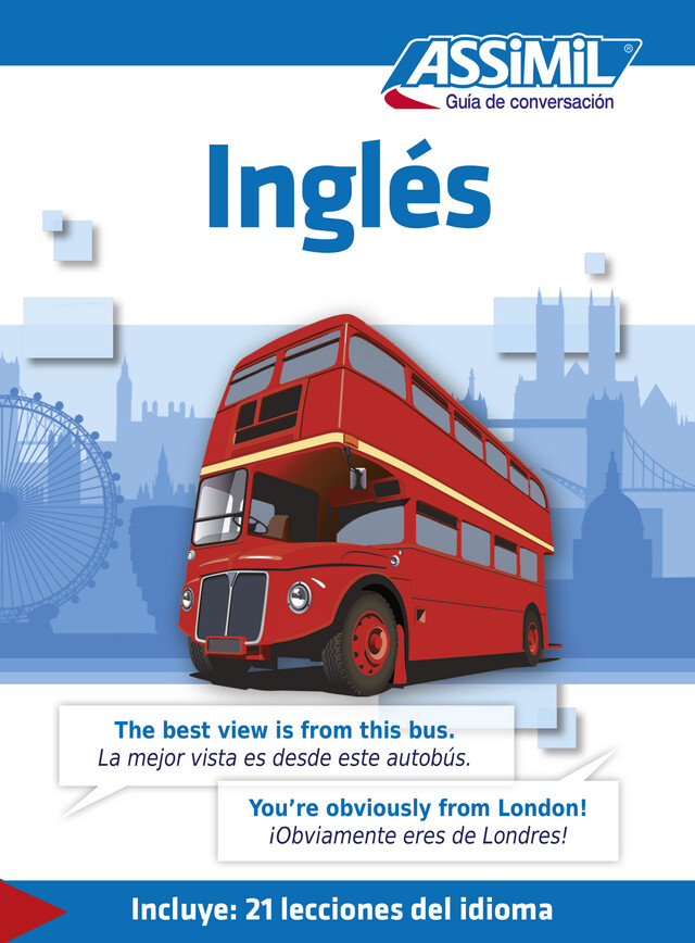 Inglés Guía de conversación - Anthony Bulger - Assimil
