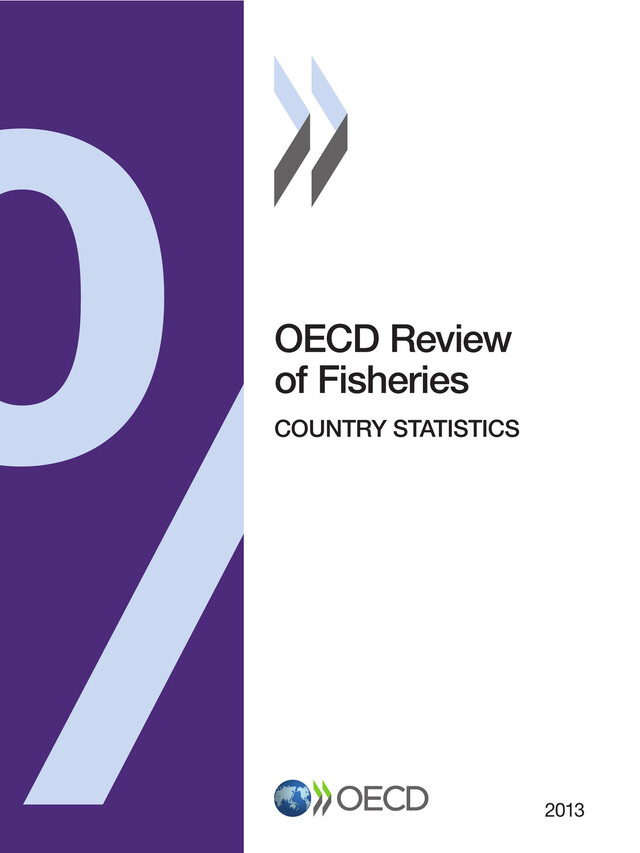 OECD Review of Fisheries: Country Statistics 2013 -  Collective - OCDE / OECD