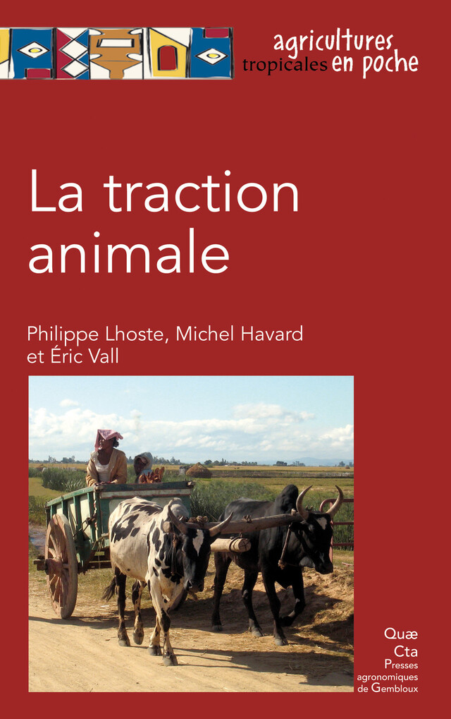 La traction animale - Philippe Lhoste, Michel Havard, Éric Vall - Quæ