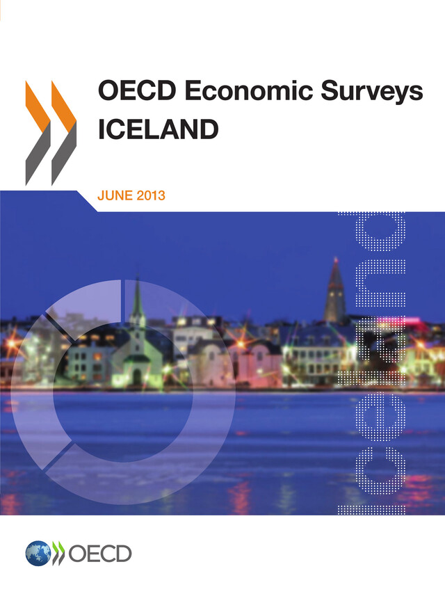 OECD Economic Surveys: Iceland 2013 -  Collective - OCDE / OECD