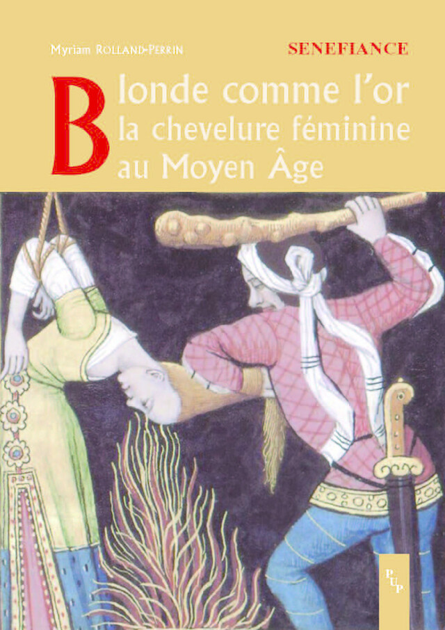 Blonde comme l’or - Myriam Rolland-Perrin - Presses universitaires de Provence