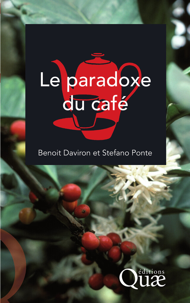 Le paradoxe du café - Benoit Daviron, Stefano Ponte - Quæ