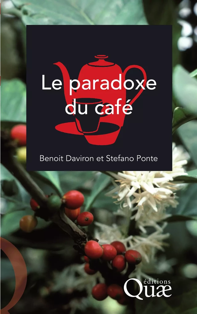 Le paradoxe du café - Benoît Daviron, Stefano Ponte - Quæ