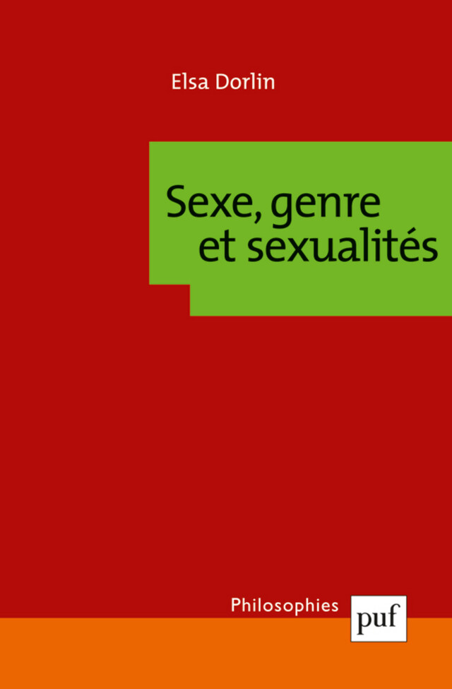 Sexe, genre et sexualités - Elsa Dorlin - Presses Universitaires de France