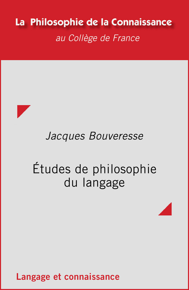 Études de philosophie du langage - Jacques Bouveresse - Collège de France