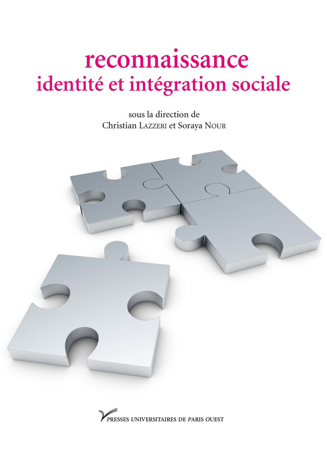 Reconnaissance, identité et intégration sociale -  - Presses universitaires de Paris Nanterre