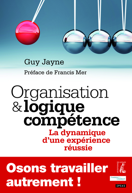 Organisation et logique compétence - Guy Jayne - Éditions de l'Atelier