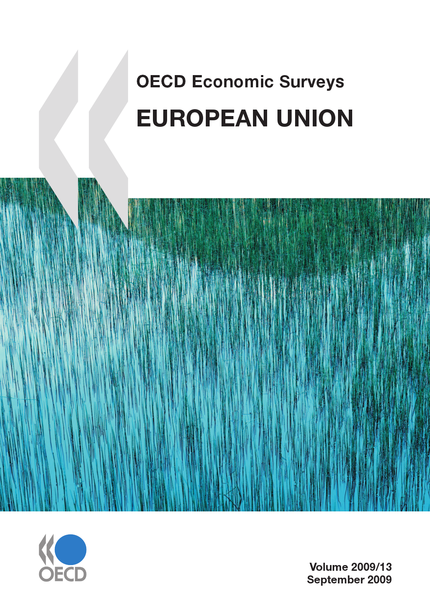 OECD Economic Surveys: European Union 2009 -  Collective - OCDE / OECD