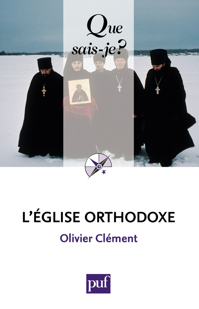 L'Église orthodoxe - Olivier Clément - Que sais-je ?