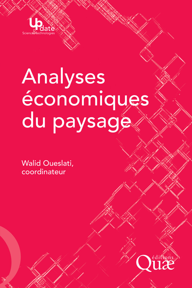 Analyses économiques du paysage - Walid Oueslati - Quæ