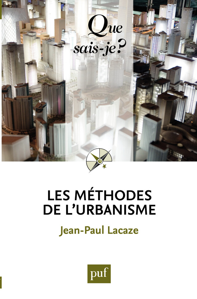 Les méthodes de l'urbanisme - Jean-Paul Lacaze - Presses Universitaires de France