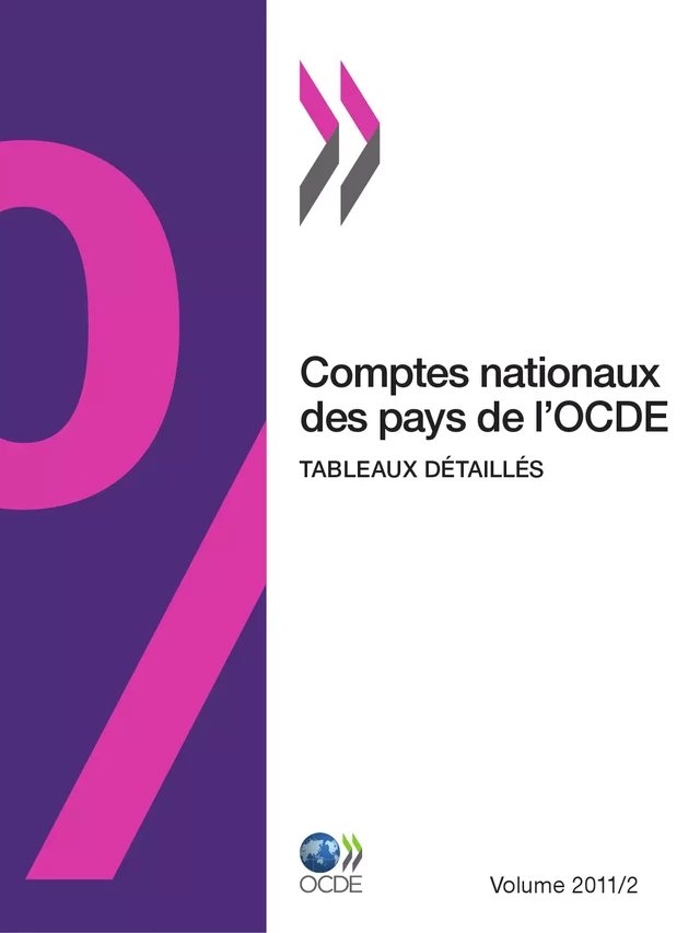 Comptes nationaux des pays de l'OCDE, Volume 2011 Numéro 2 -  Collectif - OCDE / OECD