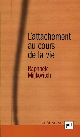 L'attachement au cours de la vie