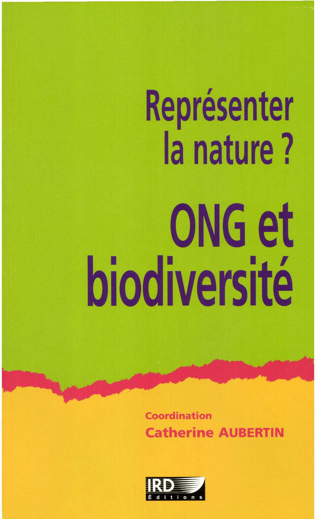 Représenter la nature ? ONG et biodiversité -  - IRD Éditions
