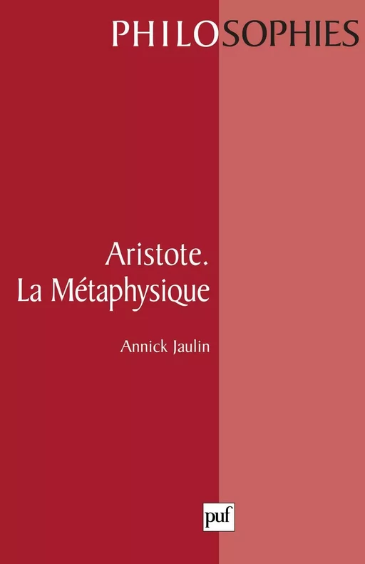 Aristote. La métaphysique - Annick Jaulin - Humensis