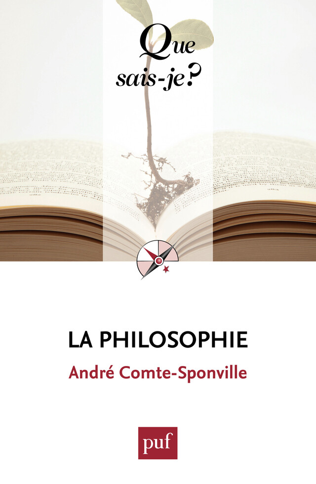 La philosophie - André Comte-Sponville - Presses Universitaires de France