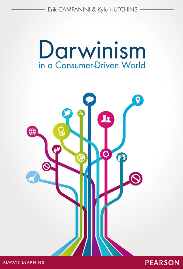 Darwinism in a Consumer-Driven World - Erik Campanini, Kyle Hutchins - Pearson