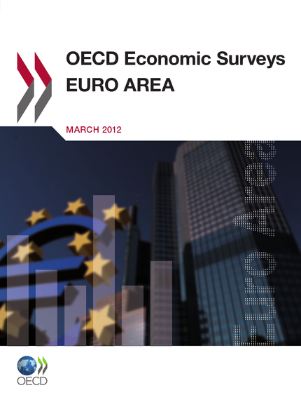 OECD Economic Surveys: Euro Area 2012 -  Collective - OCDE / OECD