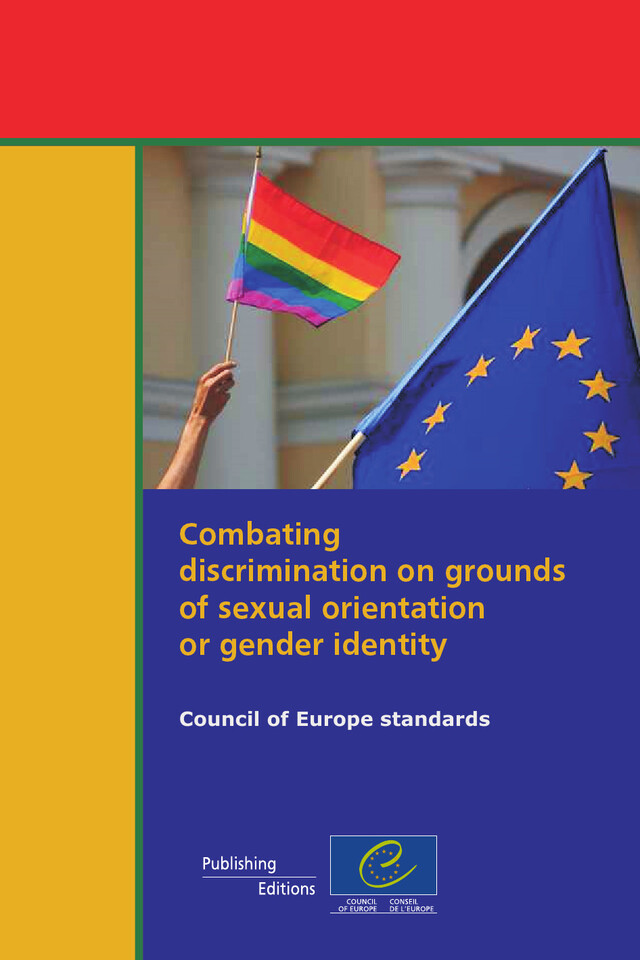 Combating discrimination on grounds of sexual orientation or gender identity - Council of Europe standards -  Collectif - Conseil de l'Europe