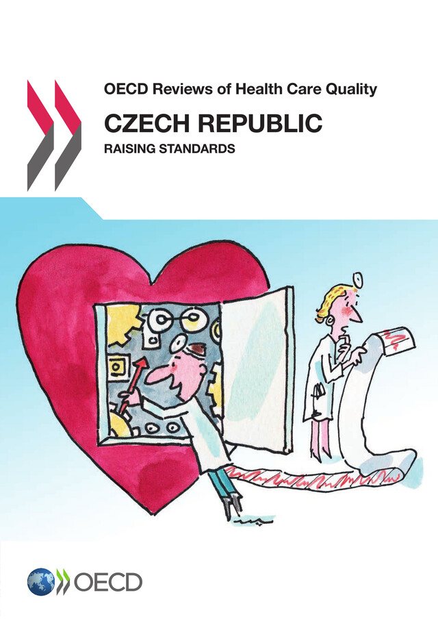 OECD Reviews of Health Care Quality: Czech Republic 2014 -  Collective - OCDE / OECD