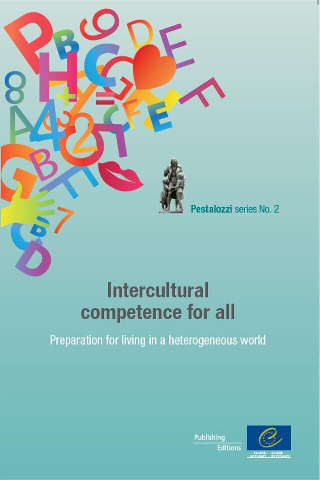 Intercultural competence for all - Preparation for living in a heterogeneous world (Pestalozzi series n°2) -  Collectif - Conseil de l'Europe