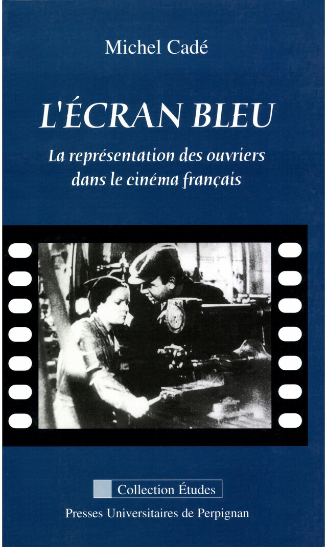 L’écran bleu - Michel Cadé - Presses universitaires de Perpignan