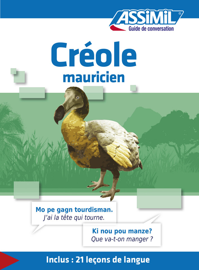 Créole mauricien - Guide de conversation - Arnaud Carpooran - Assimil