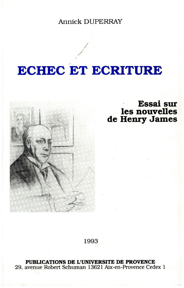 Échec et écriture - Annick Duperray - Presses universitaires de Provence
