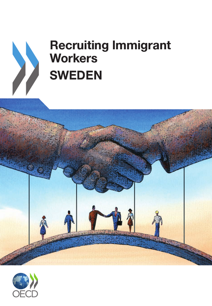 Recruiting Immigrant Workers: Sweden 2011 -  Collective - OCDE / OECD