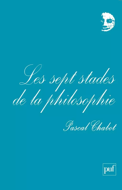 Les sept stades de la philosophie - Pascal Chabot - Humensis